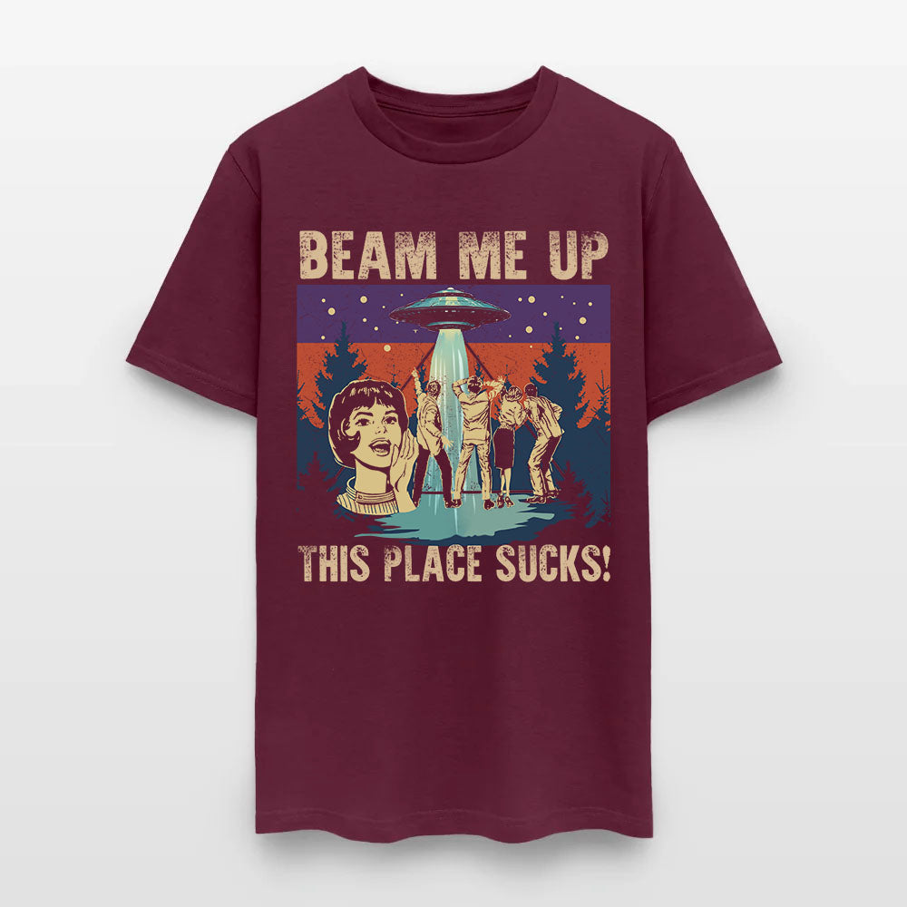 Beam Me Up This Place Sucks Sci-Fi Alien T-Shirt