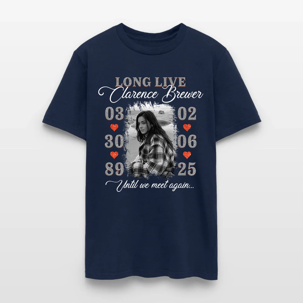 Personalized Memorial Photo Long Live Until We Meet Again T-Shirt