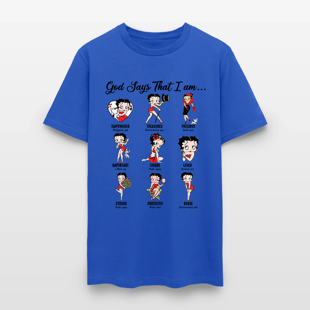 God Says I Am Loved Empowered Strong Unique Protected T-Shirt