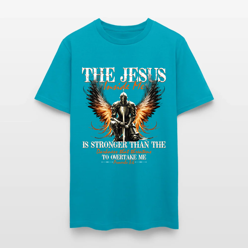 Warrior of God The Jesus Inside Me Proverbs 3:6 - Inspirational Christian T-Shirt