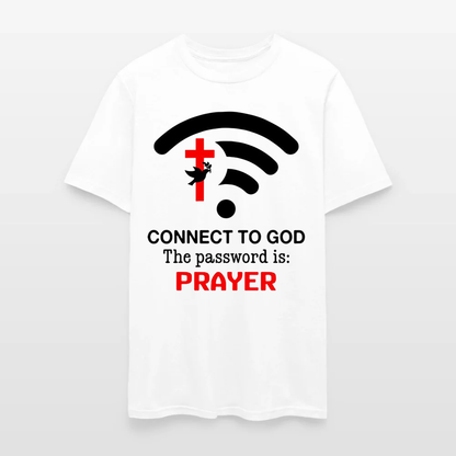Connect to God the Password Is Prayer T-Shirt