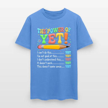 The Power of Yet I Can’t Do This Yet, Growth Mindset Motivational Teacher T-Shirt