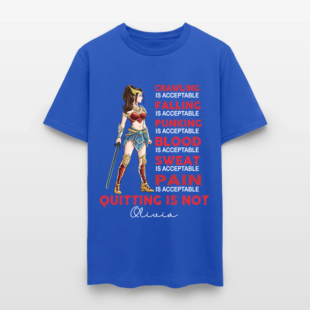 Personalized Wonder Woman Warrior Crawling is Acceptable Falling is Acceptable Quitting is Not T-Shirt