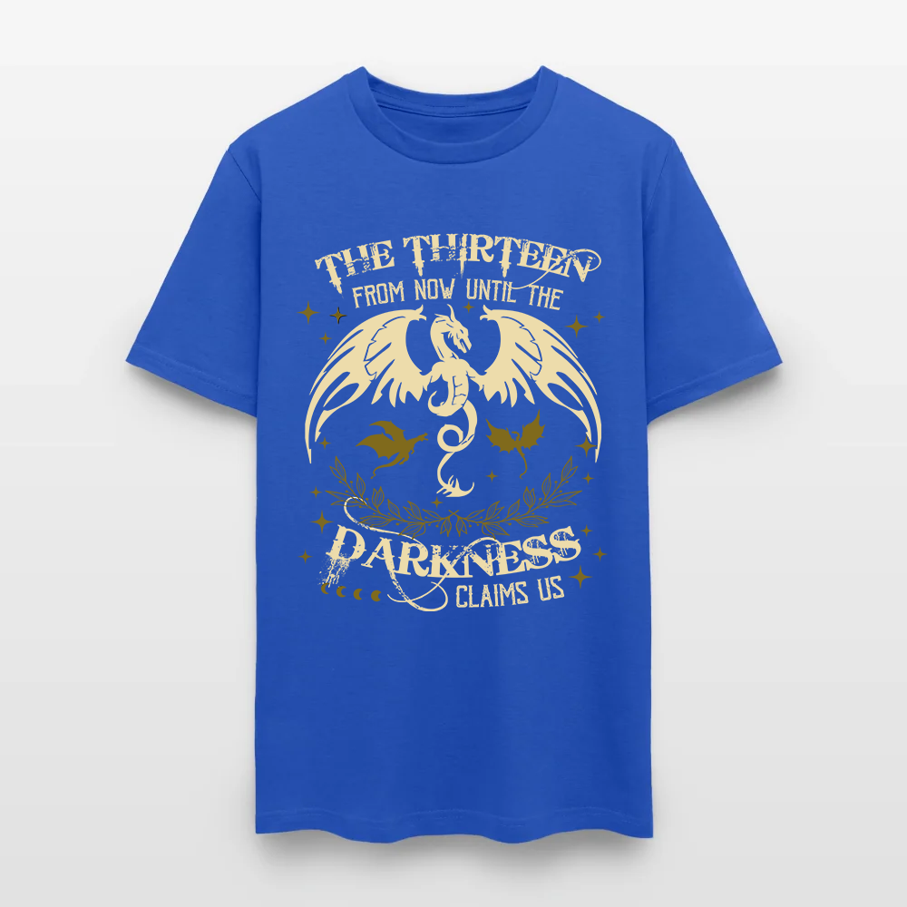 Throne Of Glass The Thirteen From Now Until The Darkness Claims Us T-Shirt