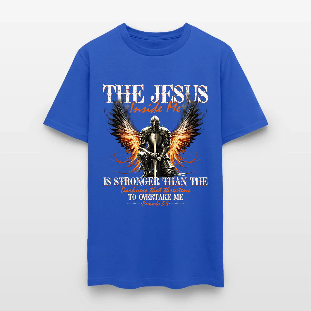 Warrior of God The Jesus Inside Me Proverbs 3:6 - Inspirational Christian T-Shirt