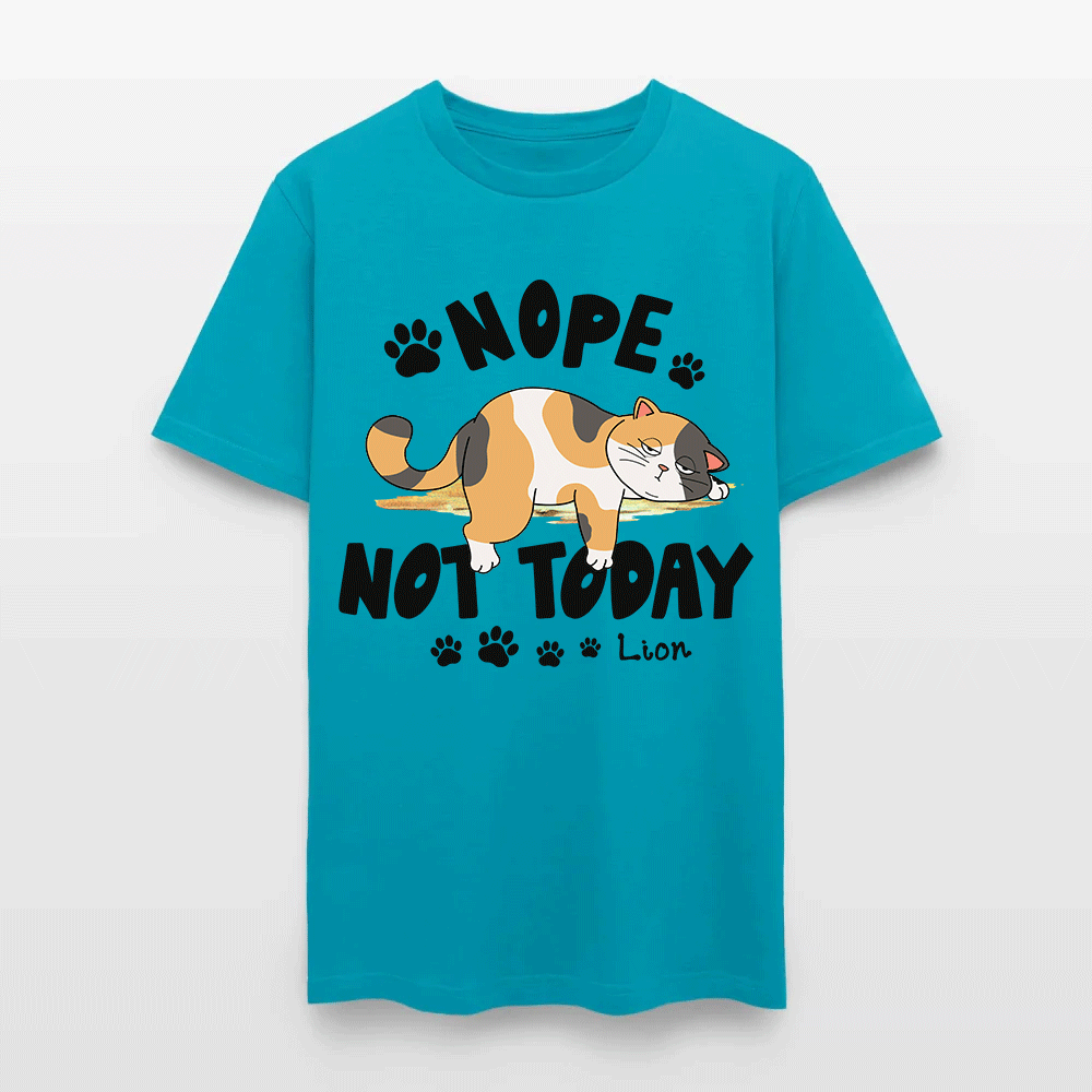 Personalized Funny Lazy Cat Nope Not Today T-Shirt