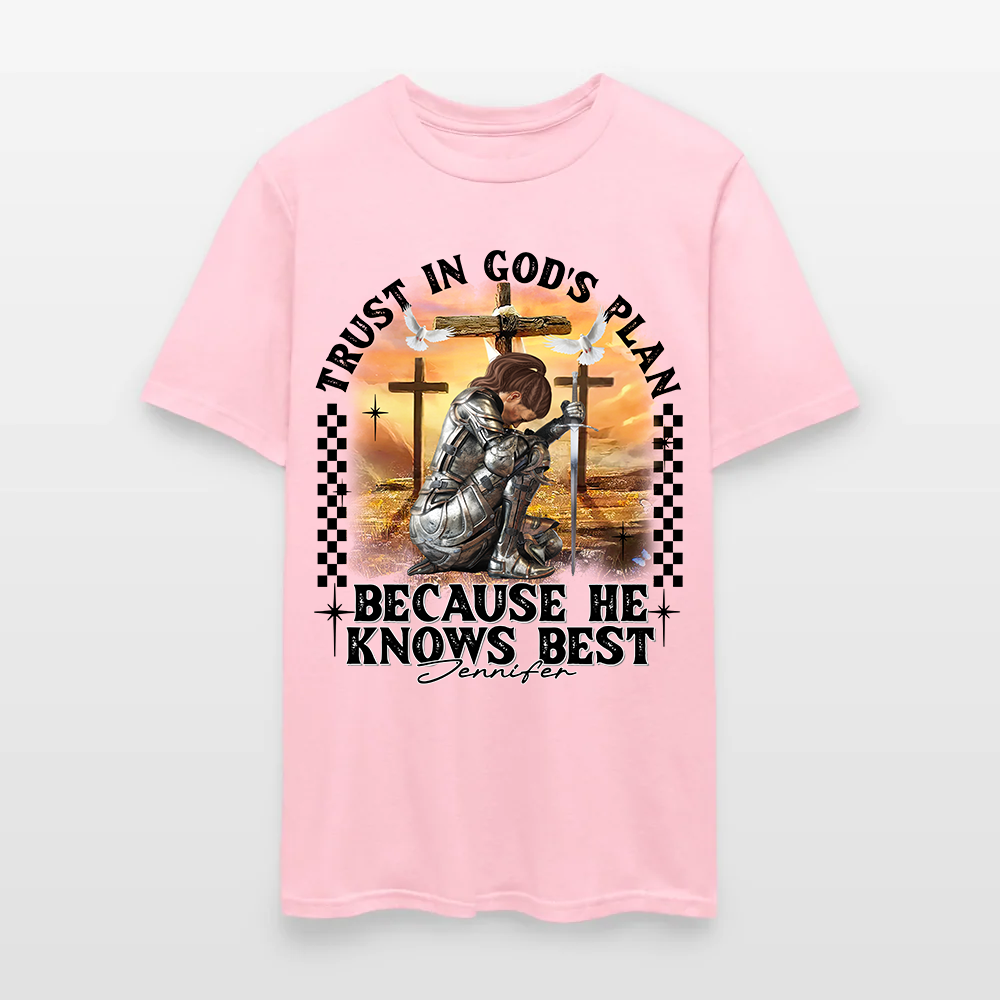 Personalized Warrior of God Trust in God’s Plan Because He Knows Best T-Shirt