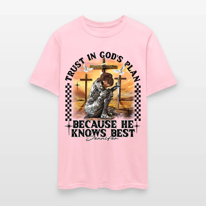 Personalized Warrior of God Trust in God’s Plan Because He Knows Best T-Shirt