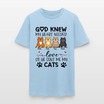 Personalized Funny Cat God Knew My Heart Needed Love So He Sent Me Cats T-Shirt