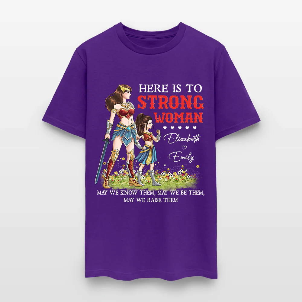 Personalized Mother and Daughter Warrior Here Is To Strong Woman T-Shirt