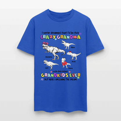 Personalized Grandmasaurus I Never Dreamed I'd Be this Crazy Grandma T-Shirt