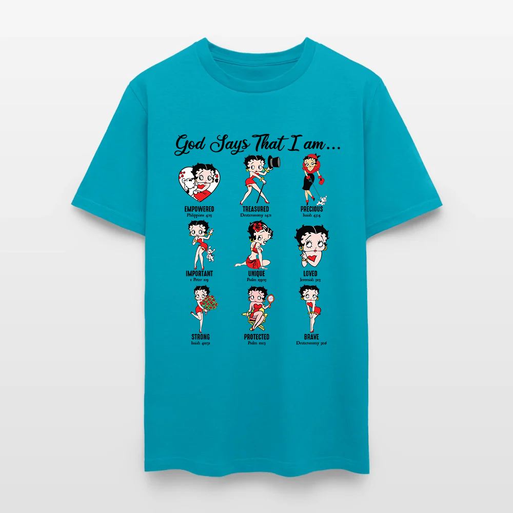 God Says I Am Loved Empowered Strong Unique Protected T-Shirt