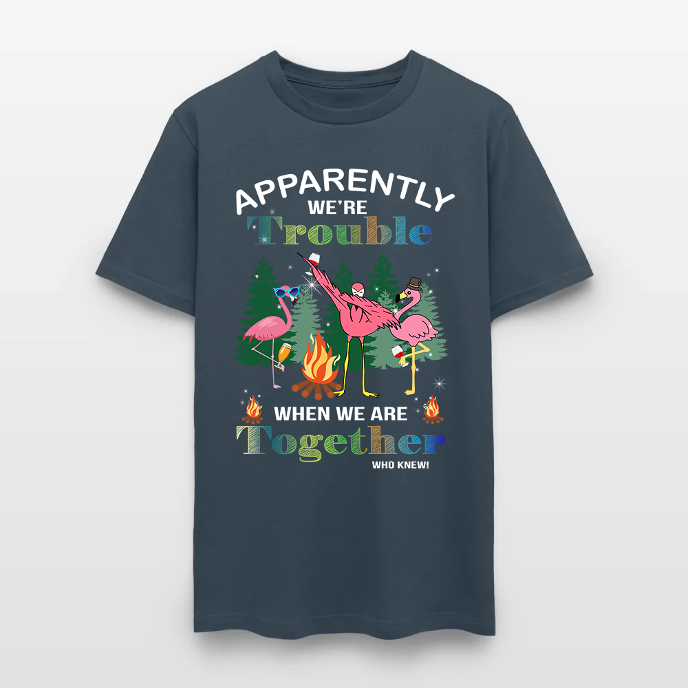 Funny Flamingo Camping Apparently We're Trouble When We Are Together T-Shirt