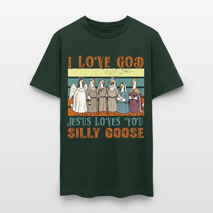 Jesus Loves You Silly Goose Funny Christian T-Shirt