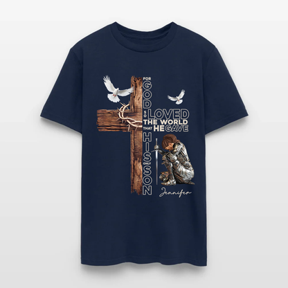 Personalized Warrior of God For God So Loved the World That He Gave His Only Son T-Shirt