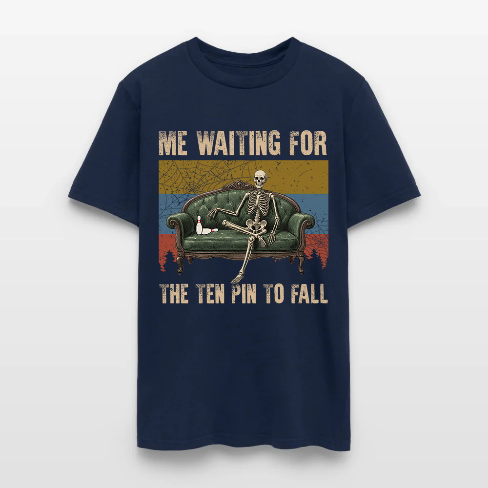 Skeleton Bowling Me Waiting for the Ten Pin to Fall T-Shirt