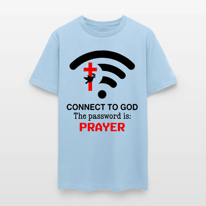 Connect to God the Password Is Prayer T-Shirt