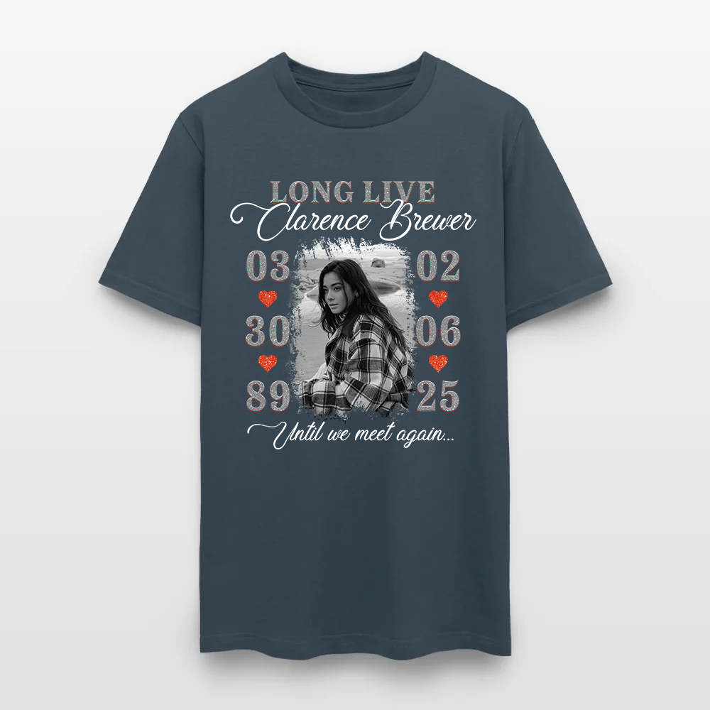 Personalized Memorial Photo Long Live Until We Meet Again T-Shirt