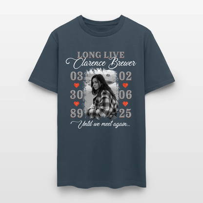 Personalized Memorial Photo Long Live Until We Meet Again T-Shirt