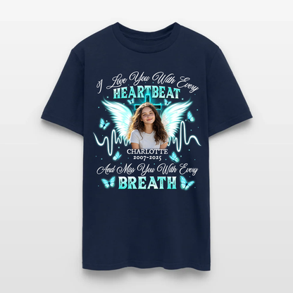 Personalized Memorial Photo I Love You With Every Heartbeat T-Shirt