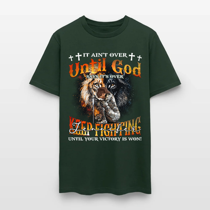 Personalized Warrior of God It Ain't Over Until God Say It's Over T-Shirt