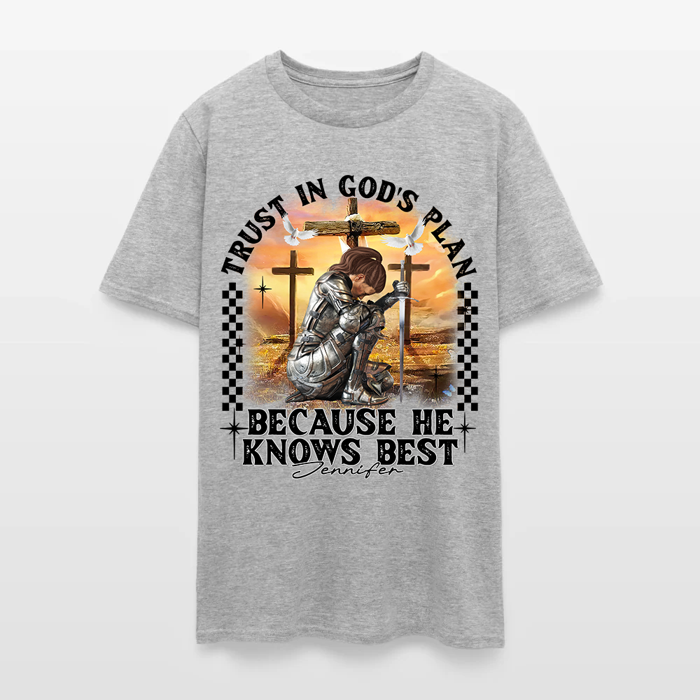 Personalized Warrior of God Trust in God’s Plan Because He Knows Best T-Shirt
