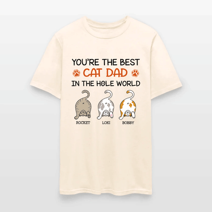 Personalized Funny Cat You Are The Best Cat Dad In The Hole World T-Shirt