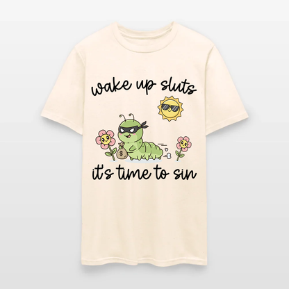 Wake Up Sluts It's Time To Sin T-Shirt