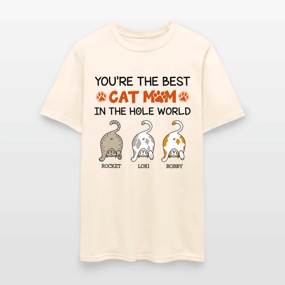 Personalized Funny Cat You Are The Best Cat Mom In The Hole World T-Shirt