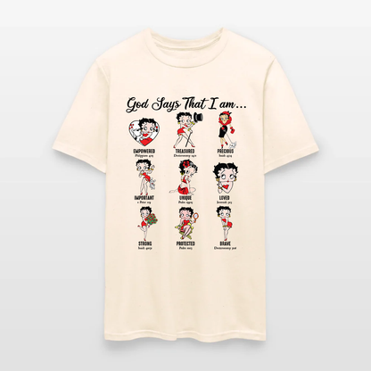 God Says I Am Loved Empowered Strong Unique Protected T-Shirt