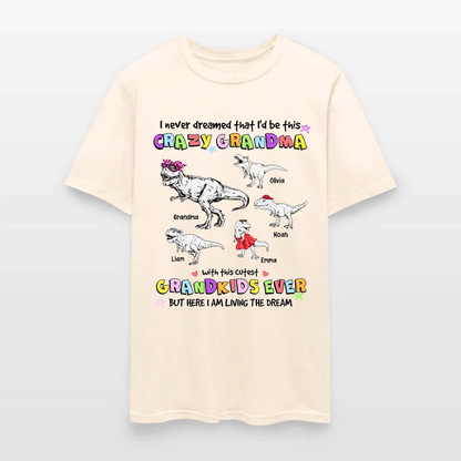 Personalized Grandmasaurus I Never Dreamed I'd Be this Crazy Grandma T-Shirt