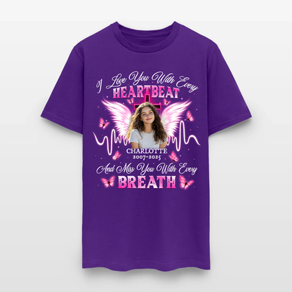 Personalized Memorial Photo I Love You With Every Heartbeat T-Shirt