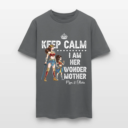 Personalized Mother and Daughter Warrior Keep Calm I Am Her Wonder Mother T-Shirt