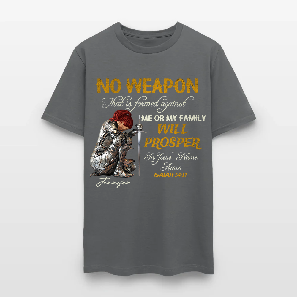 Personalized Woman Warrior of God No Weapon Formed Against Us Shall Prosper Isaiah 54:17 T-Shirt