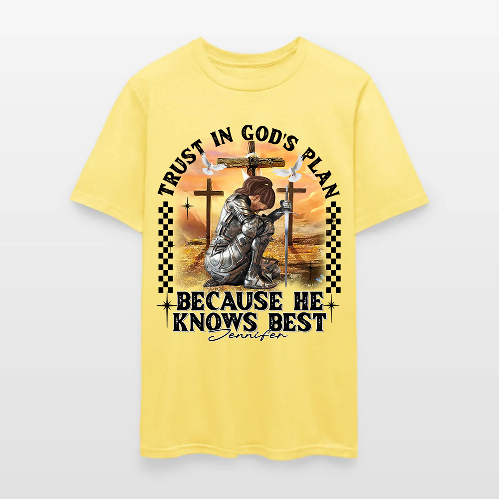 Personalized Warrior of God Trust in God’s Plan Because He Knows Best T-Shirt