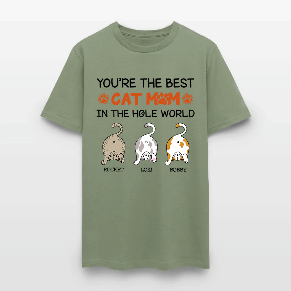 Personalized Funny Cat You Are The Best Cat Mom In The Hole World T-Shirt
