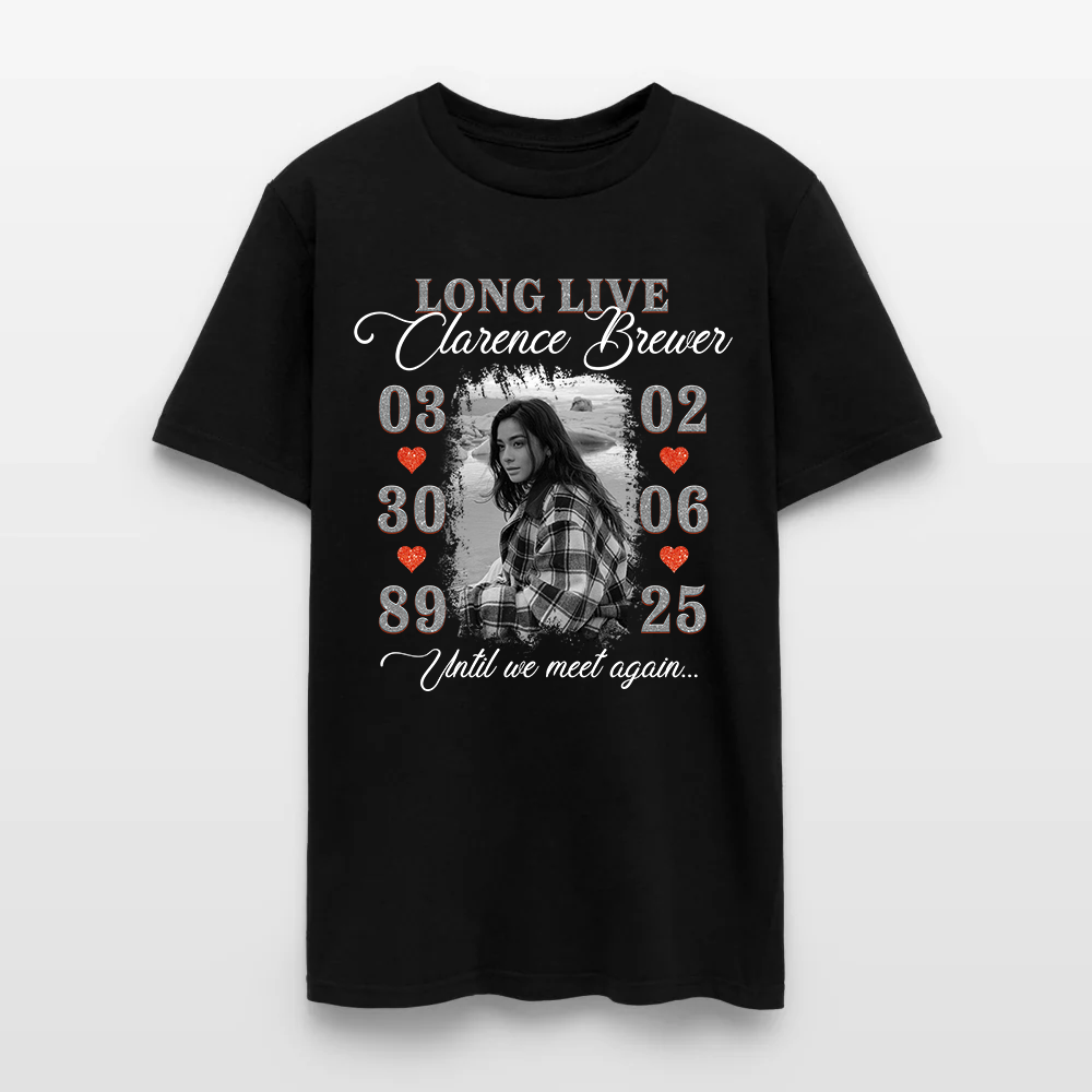 Personalized Memorial Photo Long Live Until We Meet Again T-Shirt