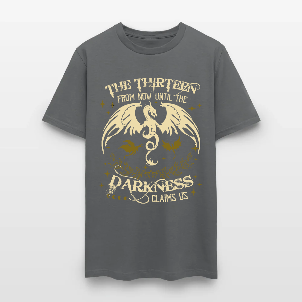 Throne Of Glass The Thirteen From Now Until The Darkness Claims Us T-Shirt
