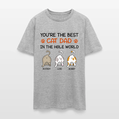 Personalized Funny Cat You Are The Best Cat Dad In The Hole World T-Shirt