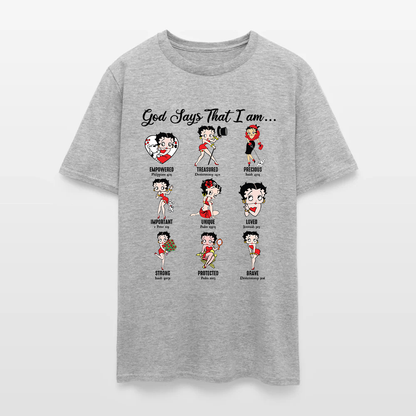 God Says I Am Loved Empowered Strong Unique Protected T-Shirt