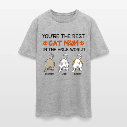 Personalized Funny Cat You Are The Best Cat Mom In The Hole World T-Shirt