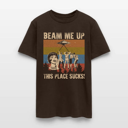 Beam Me Up This Place Sucks T-Shirt