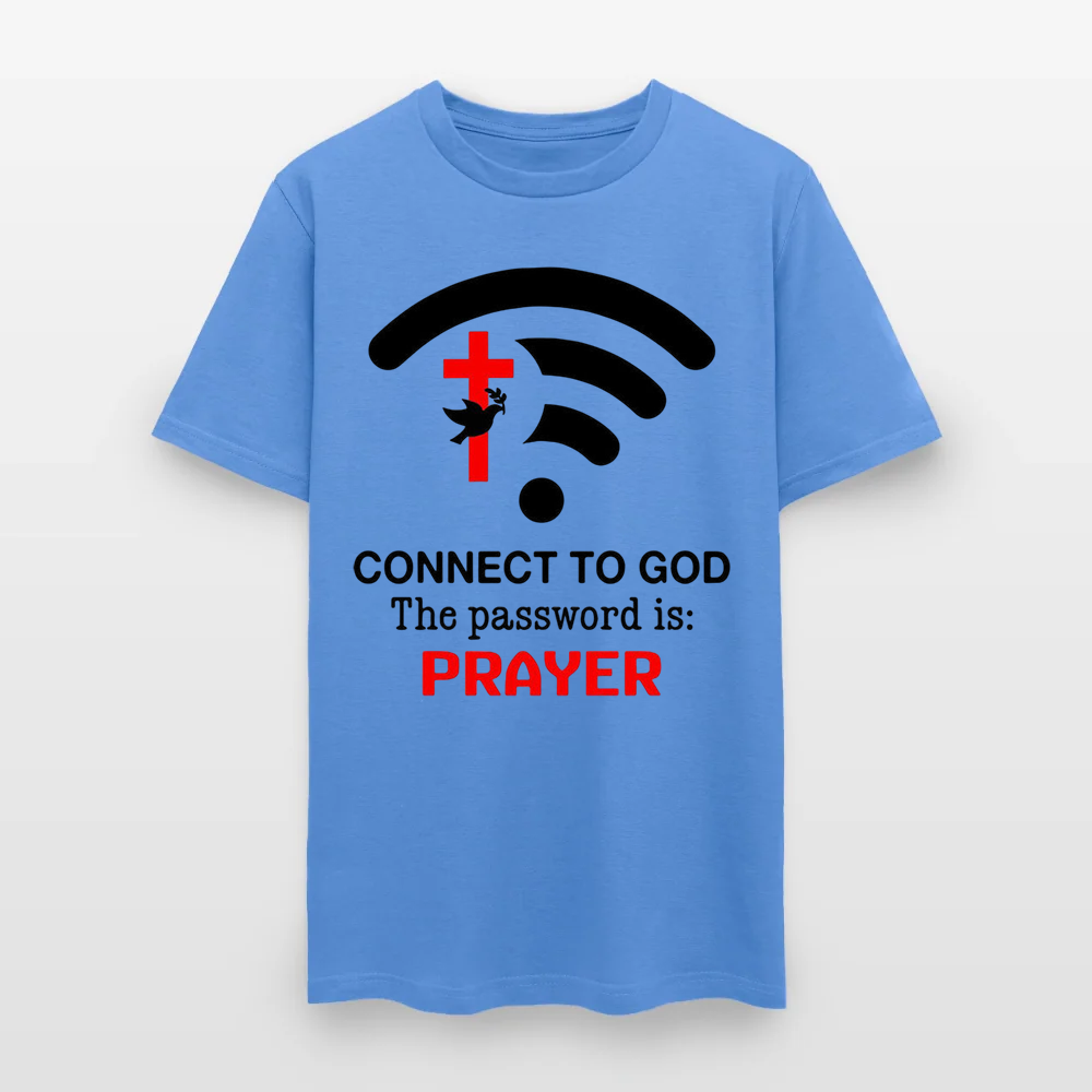 Connect to God the Password Is Prayer T-Shirt