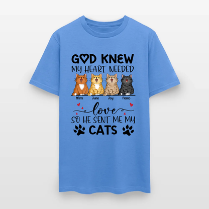 Personalized Funny Cat God Knew My Heart Needed Love So He Sent Me Cats T-Shirt