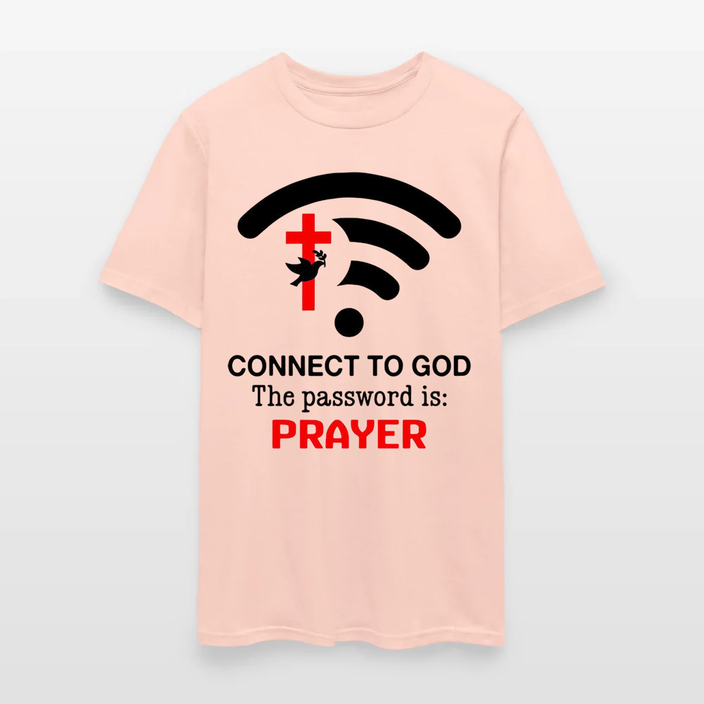 Connect to God the Password Is Prayer T-Shirt