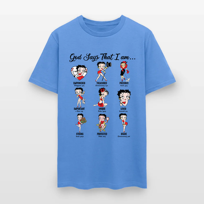 God Says I Am Loved Empowered Strong Unique Protected T-Shirt