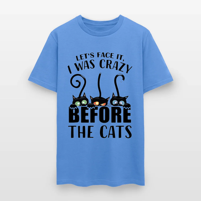 Let’s Face It I Was Crazy Before The Cats T-Shirt