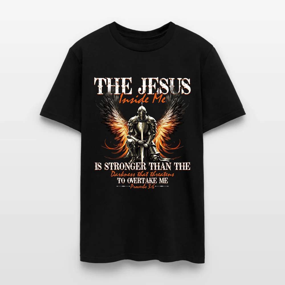 Warrior of God The Jesus Inside Me Proverbs 3:6 - Inspirational Christian T-Shirt