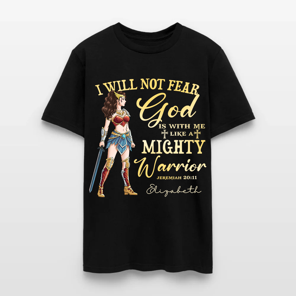 Personalized Wonder Woman Warrior of God I Will Not Fear for God Is with Me Jeremiah 20:11 T-Shirt
