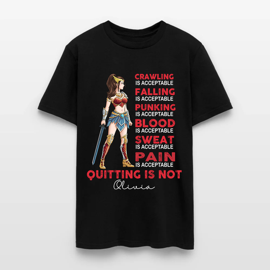 Personalized Wonder Woman Warrior Crawling is Acceptable Falling is Acceptable Quitting is Not T-Shirt